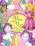 Princess And Unicorn Coloring Book For Girls Ages 4-8: Add A Rainbow Of Color To The World Of Royal Princess And Unicorns Cute, Fun, Unique Magical Dr