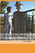 Al di l? della finestra: Luca Bosco