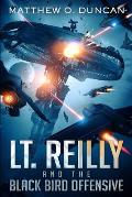Lt. Reilly and the Black Bird Offensive: (A New Terra Sagas Spin-Off)