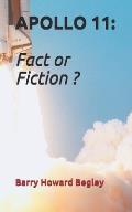 Apollo 11: Fact or Fiction ?