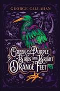 Green and Purple Birds with Bright Orange Feet
