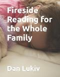 Fireside Reading for the Whole Family