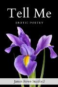 Tell Me: Erotic Poetry