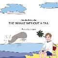 The whale without a tail: Alex the little sailor