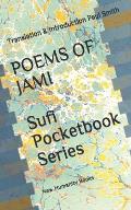 POEMS OF JAMI Sufi Pocketbook Series: Translation & Introduction Paul Smith