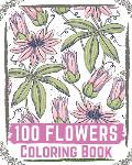 100 Flowers Coloring Book: flowers coloring books for adults relaxation, flower coloring book easy