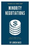 Minority Negotiations: How To Make A D.E.A.L Breaking Glass Ceilings