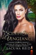 The Scent of Sage and Vengeance: Circle of Souls Book 2 (A steamy contemporary reverse harem romance with a reincarnation theme)