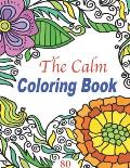 The calm Coloring Book: 80 PAGES of relaxation for adult size 8.5 11