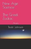 New Age Science - The Greek Zodiac: Aries