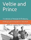 Veltie and Prince: The Advent of Drift Boating