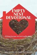 The Empty Nest Devotional: Discovering your nest isn't really empty