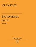 Six Sonatinas op. 36