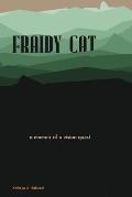 'Fraidy Cat: Memoir of a Vision Quest