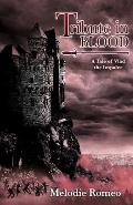 Tribute in Blood: A Tale of Vlad the Impaler