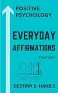 Everyday Affirmations: Positive Psychology (Surfer Edition)