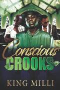 Conscious Crooks (Pro Black and Ratchet)