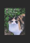 The Calico Queen and Her Fair Hunter: A Calico Queen story