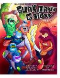 The Adventures of Sunkmania Galaxy: The Comic Book Series