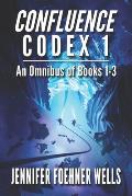 Confluence Codex 1: An Omnibus of the Scifi Series, Books 1-3