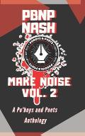 PBNP NASH Presents Make Noise Vol. 2: An Anthology of Po'boys and Poets