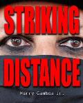 Striking Distance