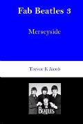 Fab Beatles 3: Merseyside