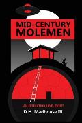 Mid-Century Mole Men: An Extinction Level Event