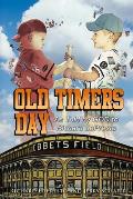 Old Timers Day: As told by GOD to Richard LoPresto