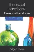 Pansexual handbook: Pansexual handbook