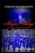 Morgan's Revenge: The sequel to The Daisy Chain Murders