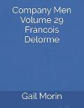 Company Men Volume 29 Francois Delorme