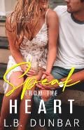 Speak From The Heart: a small town romance