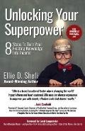 Unlocking Your Superpower: 8 Steps To Turn Your Existing Knowledge Into Income