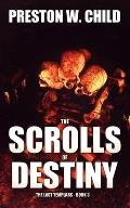 Scrolls of Destiny The Last Templars Book 3