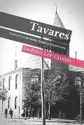 Tavares: Darling of Orange County, Birthplace of Lake County