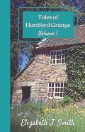 Tales of Harriford Grange: Volume 1