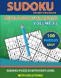 Sudoku Puzzle Book for Adults: 100 Sudoku Puzzles with Easy Level Volume #2 - One Puzzle Per Page with Solutions