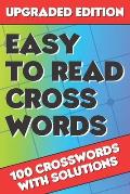 Easy to Read Crosswords: Crossword Puzzle Books for Adults, Crossword for Men and Women, Crossword Puzzles for Adults Large Print, Challenging