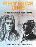 Physics One: The Alpha Edition