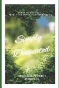 Simply Dedicated: Stories and Devotions From and For Adoptive and Foster Parents