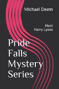 Pride Falls Mystery Series: Meet Harry Lyons