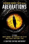 Aberrations: A Creature Feature Anthology