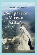 ?Se Aparece La Virgen En Salta?: experiencia de fe