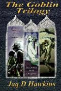 The Goblin Trilogy