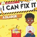I Can Fix It: I can read books for kids level 1