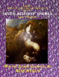 Schenck's Official Stage Play Formatting Series: Vol. 73 AESCHYLUS' SEVEN AGAINST THEBES Eight Versions