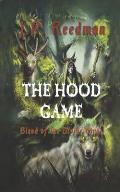 The Hood Game: Blood of the Divine King