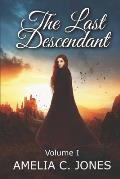 The Last Descendant: Vol.1
