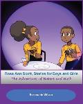 Rosa Ann Scott Stories for Boys and Girls: The Adventures of Robert and Ruth